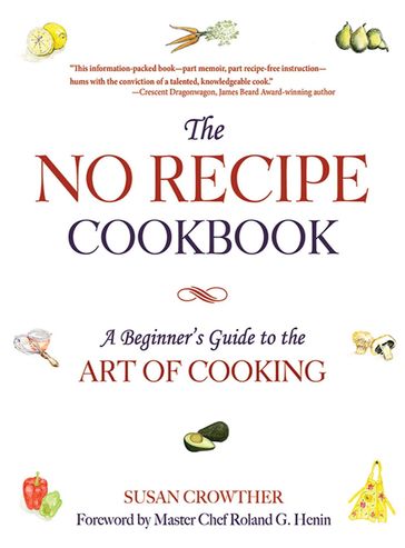 The No Recipe Cookbook - Susan Crowther