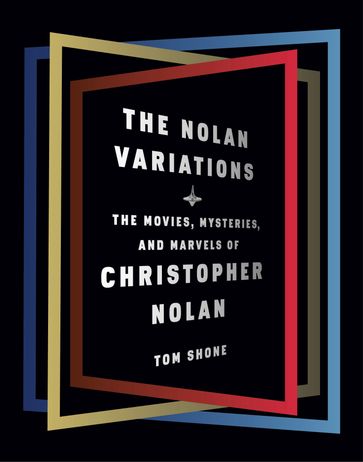 The Nolan Variations - Tom Shone
