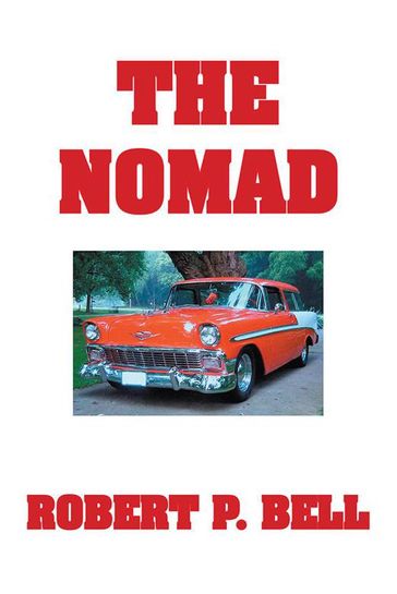 The Nomad - Robert P. Bell