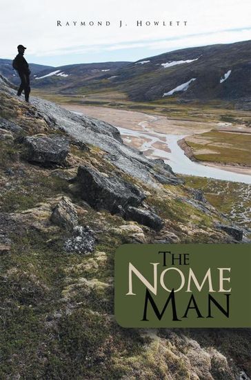 The Nome Man - Raymond J. Howlett