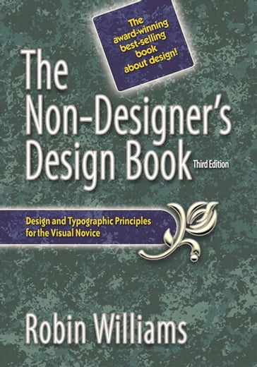 The Non-Designer's Design Book - Robin Williams