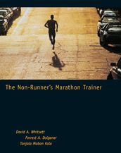 The Non-Runner s Marathon Trainer