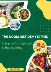 The Noom Diet Demystified