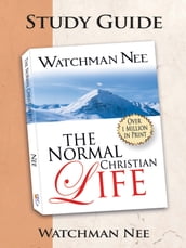 The Normal Christian Life Study Guide