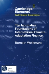 The Normative Foundations of International Climate Adaptation Finance