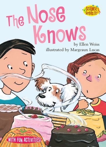 The Nose Knows - Ellen Weiss