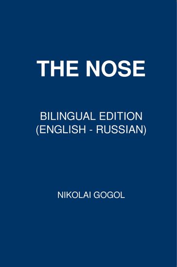 The Nose - Nikolai Gogol