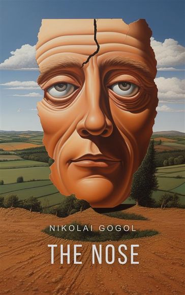 The Nose - Nikolai Gogol