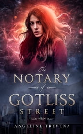 The Notary of Gotliss Street