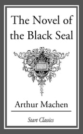 The Novel of the Black Seal