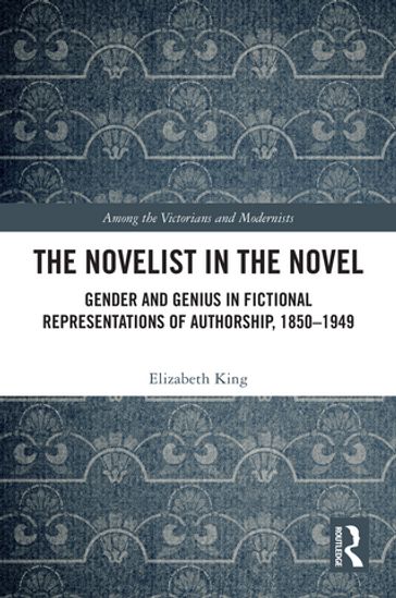 The Novelist in the Novel - Elizabeth King