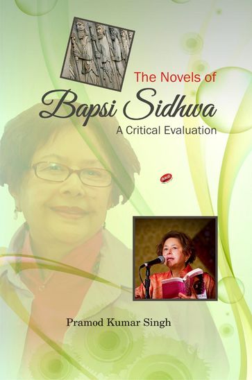 The Novels of Bapsi Sidhwa - Dr. Pramod Kumar Singh