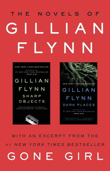 The Novels of Gillian Flynn - Gillian Flynn