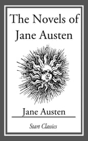 The Novels of Jane Austen