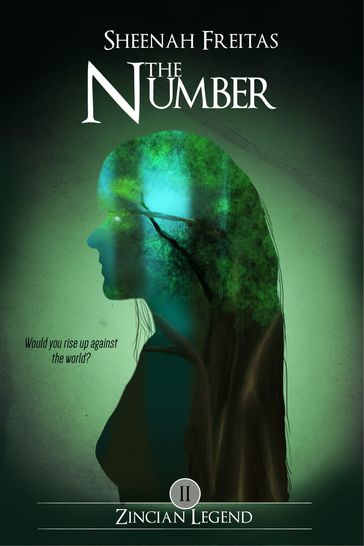 The Number (Zincian Legend #2) - Sheenah Freitas