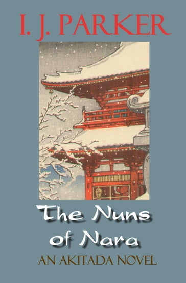 The Nuns of Nara - I. J. Parker
