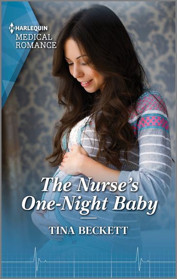 The Nurse's One-Night Baby - Tina Beckett