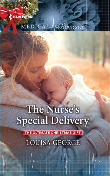The Nurse's Special Delivery - Louisa George