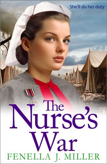 The Nurse's War - Fenella J Miller