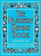 The Nursery Rhyme Book