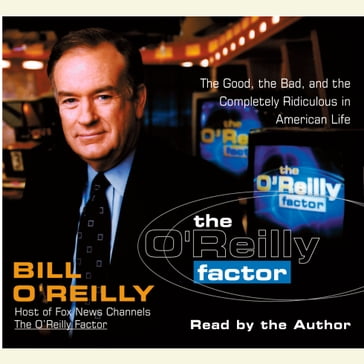 The O'Reilly Factor - Bill O