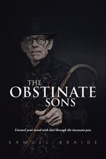 The Obstinate Sons - Samuel Braide