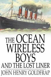 The Ocean Wireless Boys and the Lost Liner
