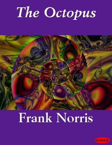 The Octopus - Frank Norris