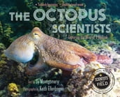 The Octopus Scientists