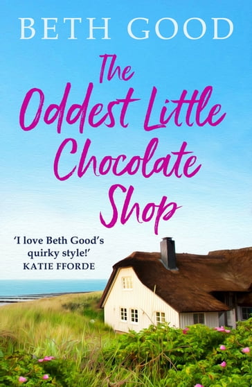 The Oddest Little Chocolate Shop - Beth Good