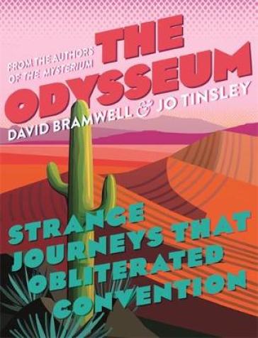 The Odysseum - David Bramwell - Jo Tinsley