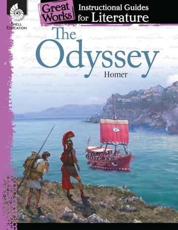 The Odyssey: Instructional Guides for Literature - Homer