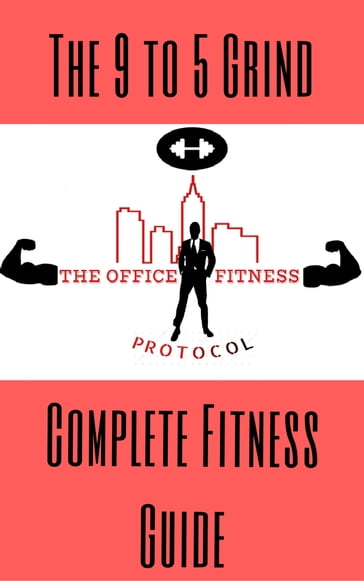 The Office Fitness Protocol - The Office Fitness