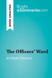 The Officers  Ward by Marc Dugain (Book Analysis)