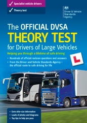 The Official DVSA Theory Test for Drivers of Large Vehicles (14th edition)