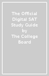 The Official Digital SAT Study Guide