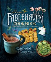 The Official Fablehaven Cookbook