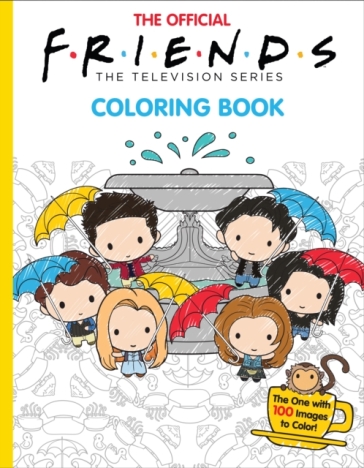 The Official Friends Coloring Book: The One with 100 Images to Color - Micol Ostow