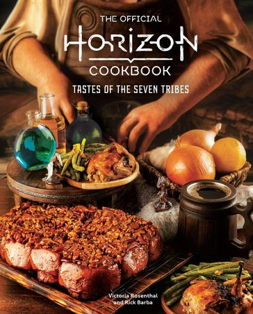 The Official Horizon Cookbook - Victoria Rosenthal - Rick Barba