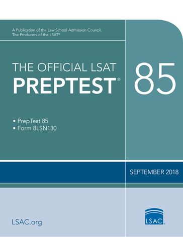 The Official LSAT PrepTest 85 - Law School Admission Council