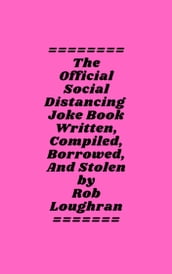 The Official Social Distancing Joke Book; These Jokes Will Keep People Six (or More) Feet Away