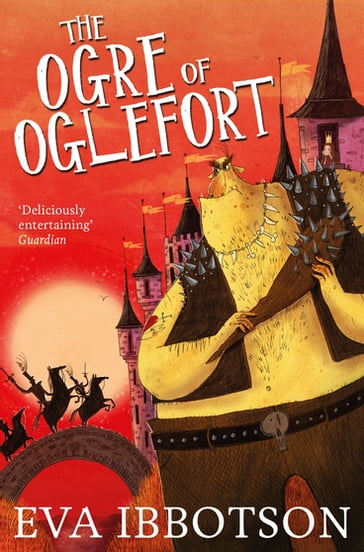 The Ogre of Oglefort - Eva Ibbotson
