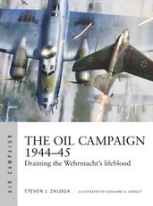 The Oil Campaign 194445