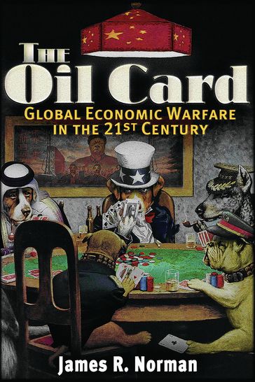 The Oil Card - James R. Norman