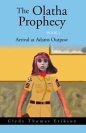 The Olatha Prophecy Book 2