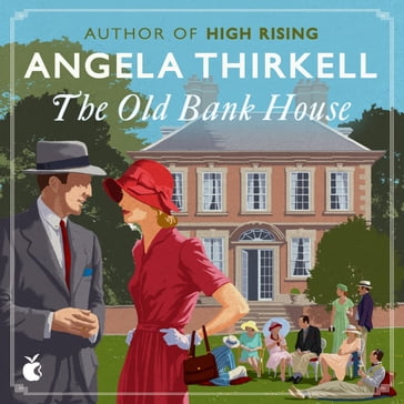 The Old Bank House - Angela Thirkell