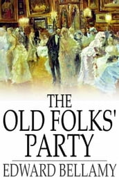 The Old Folks  Party