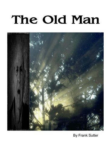 The Old Man - Frank Sutter