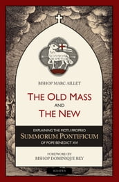 The Old Mass and the New