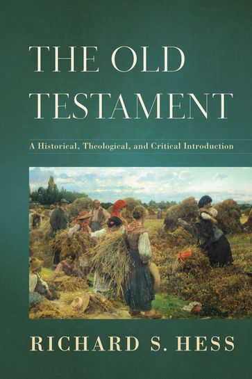 The Old Testament - Richard S. Hess